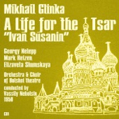 Mikhail Glinka: A Life for the Tsar "Ivan Susanin" (1950), Volume 1 artwork