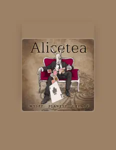 Listen to Alicetea, watch music videos, read bio, see tour dates & more!
