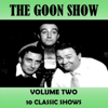 Volume 2 - The Goon Show
