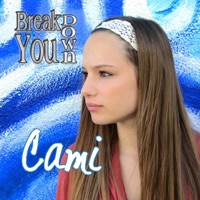 Break You Down - Single - Cami