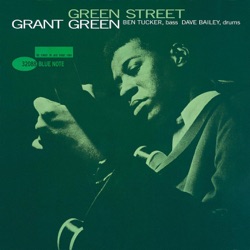 Grant Green - Green with Envy (Alternate Take)