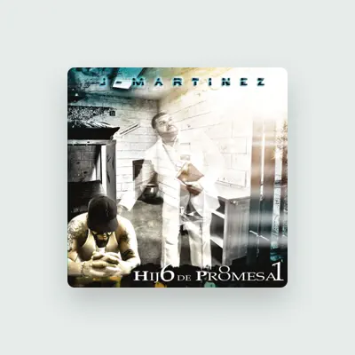 Listen to J.Martinez, watch music videos, read bio, see tour dates & more!