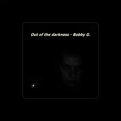 Listen to Bobby G., watch music videos, read bio, see tour dates & more!