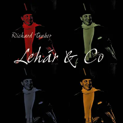 Lehár & Co - Richard Tauber