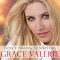 Don't Wanna Be Waiting