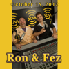 Ron & Fez, October 15, 2012 - Ron & Fez