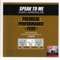 Premiere Performance Plus: Speak to Me - EP