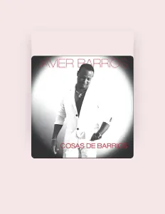 Escucha a Javier Barrios, mira videos musicales, lee su biografía, consulta las fechas de las gira y más.