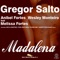 Madalena (feat. Melissa Fortes) [Gs Club Mix] - Gregor Salto, Anibel Fortes & Wesley Monteiro lyrics