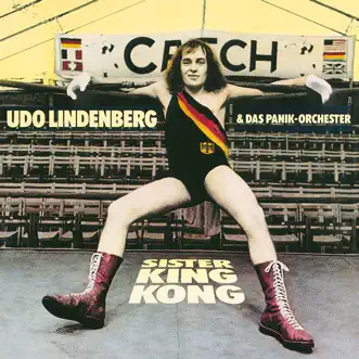 Sister King Kong by Udo Lindenberg & Das Panikorchester album reviews, ratings, credits