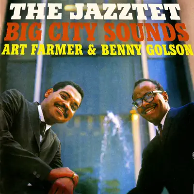 The Jazztet Big City Sounds - Benny Golson