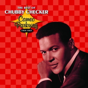 CHUBBY CHECKER