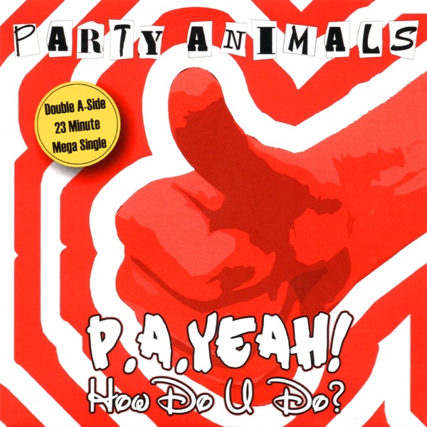 How Do U Do / P.A. Yeah! - EP