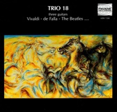 Three Guitars: Vivaldi, de Falla, The Beatles, ...
