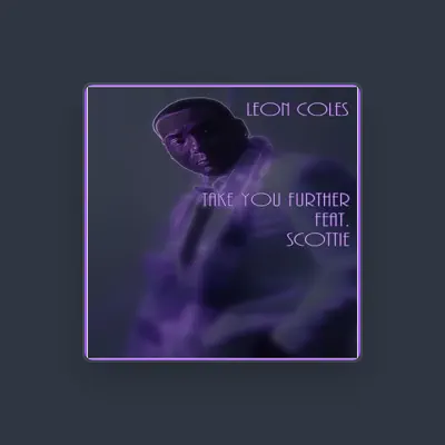 Listen to Leon Coles, watch music videos, read bio, see tour dates & more!