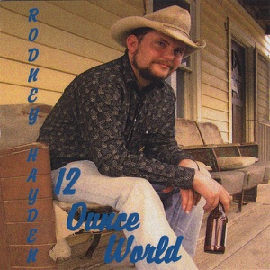 Rodney Hayden - 12 Ounce World - Line Dance Choreographer