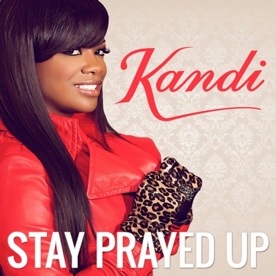 Stay Prayed Up - Single