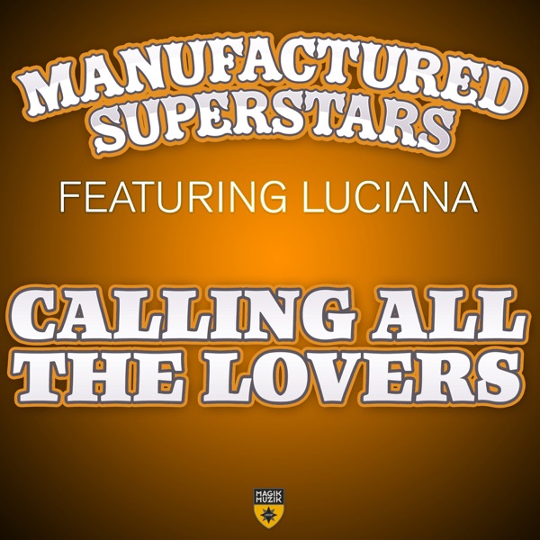 Calling All the Lovers (feat. Luciana)