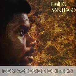 Emilio Santiago (Remastered) - Emílio Santiago