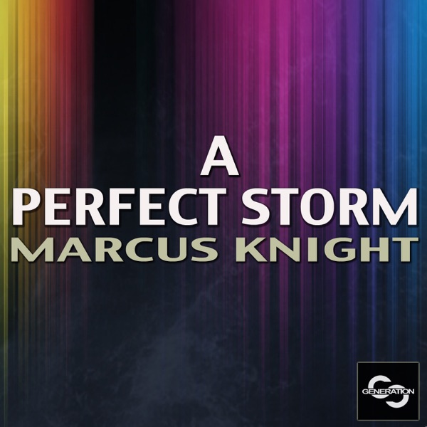 A Perfect Storm