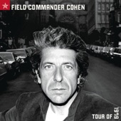 Leonard Cohen - Field Commander Cohen (Live)