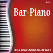 Bar-Piano, Vol. 2 - The Bar Music All Stars