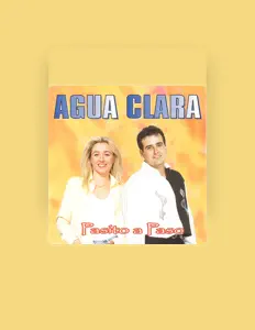 Agua Claraを聴いたり、ミュージックビデオを鑑賞したり、経歴やツアー日程などを確認したりしましょう！
