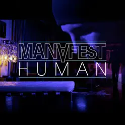 Human (Lite Mix) - Single - Manafest