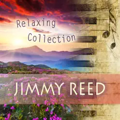 Relaxing Collection - Jimmy Reed
