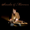 Smoke & Mirrors - Justin Johnson