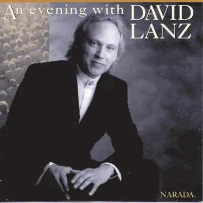 An Evening With David Lanz - David Lanz