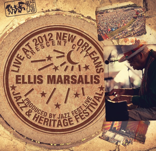 Live at 2012 New Orleans Jazz & Heritage Festival
