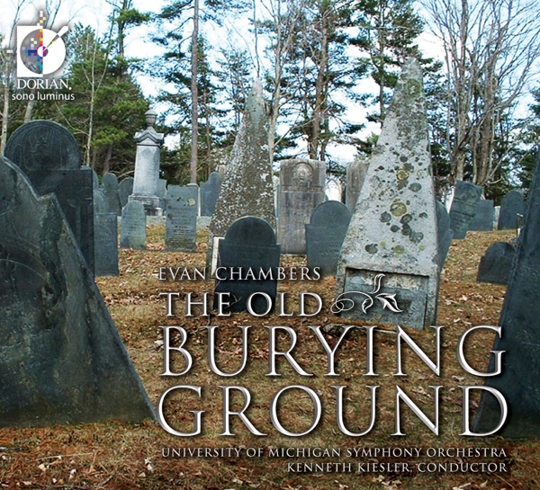 Evan Chambers: The Old Burying Ground