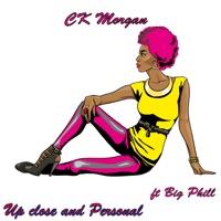 Up Close and Personal (feat. Big Phill) - Single - C.K Morgan