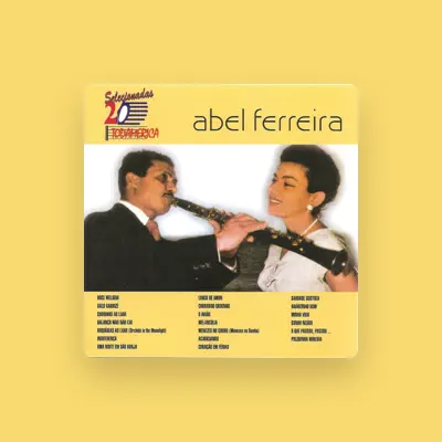 Listen to Abel Ferreira, watch music videos, read bio, see tour dates & more!
