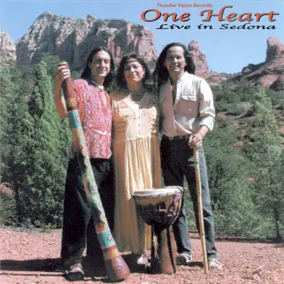 Ascolta 'One Heart Live in Sedona' di One Heart