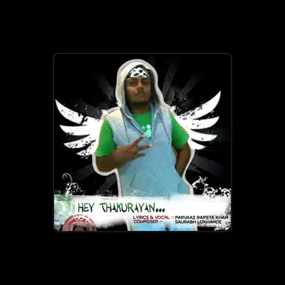 Listen to Parvaaz Rapsta Khan, watch music videos, read bio, see tour dates & more!