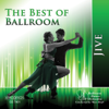 The Best of Ballroom Jive - Ballroom Dance Orchestra & Marc Reift