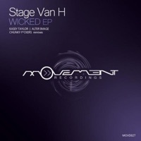 Wicked (Remixes) - Stage Van H & Chris Mozio