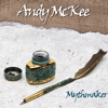 Mythmaker - EP - Andy McKee