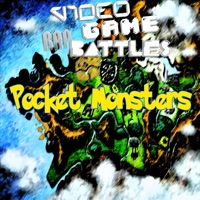 Pocket Monsters (Pokemon Parody) - Single - VideoGameRapBattles