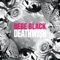 Deathwish (Ejeca Remix) - Bebe Black lyrics