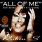All of Me (RC Original Mix) (feat. Robin S.) - DJ Roland Clark lyrics