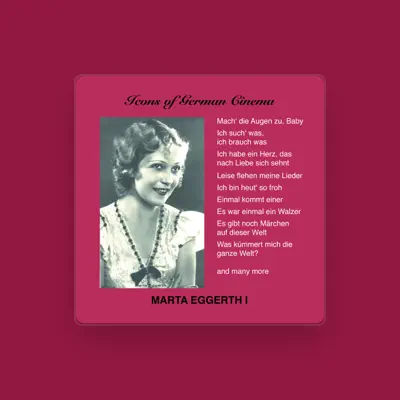 Listen to Marta Eggerth, watch music videos, read bio, see tour dates & more!
