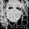 Gold (feat. Tyga) [Ralphi Rosario Radio Remix] - Neon Hitch lyrics