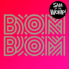 Sam and the Womp - Bom Bom - EP artwork