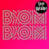 Bom Bom (Radio Edit)