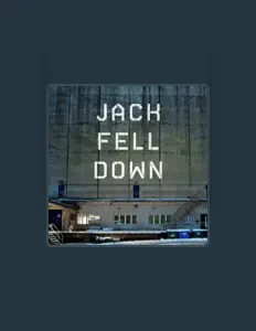 Jack Fell Downを聴いたり、ミュージックビデオを鑑賞したり、経歴やツアー日程などを確認したりしましょう！