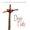 Contemporary Christian Music Series: Deep Faith, Vol. 3, 2012