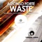 Waste - Alfonso Forte lyrics